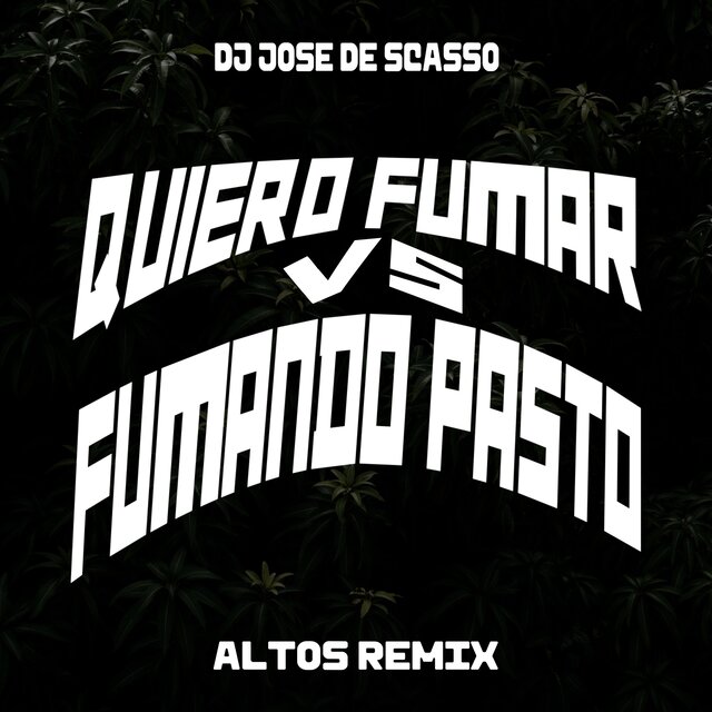 Quiero Fumar Vs Fumando Pasto