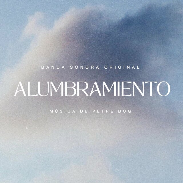Alumbramiento (Original Motion Picture Soundtrack)