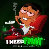I Need That