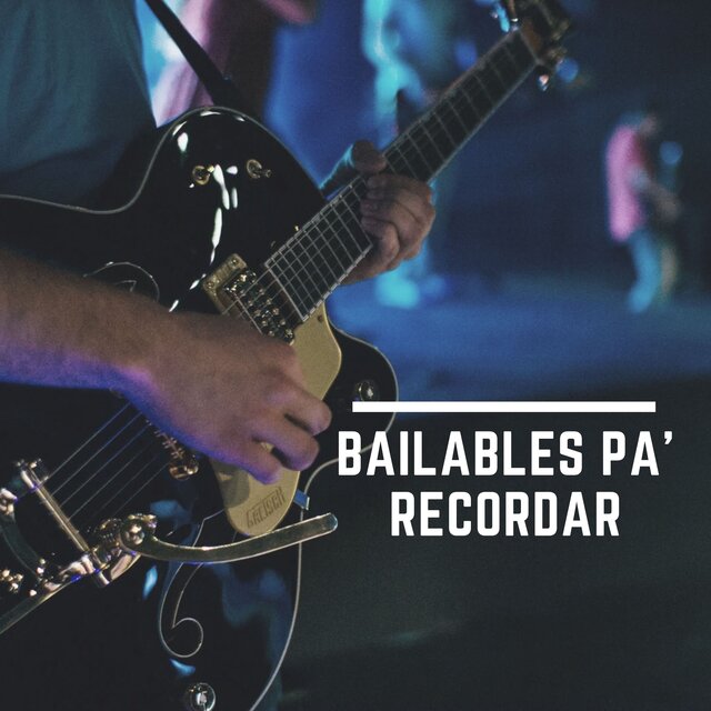 Bailables Pa' Recordar
