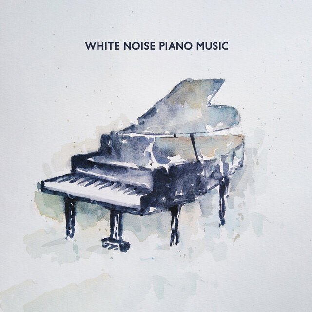 White Noise Piano Relaxation Music