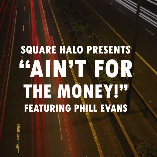 Ain't for the money! (feat. Phill Evans) [Rap Version]