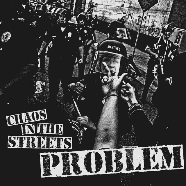 Chaos In The Streets
