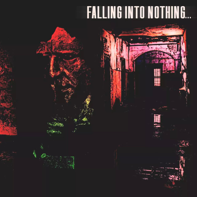 Falling into Nothing...