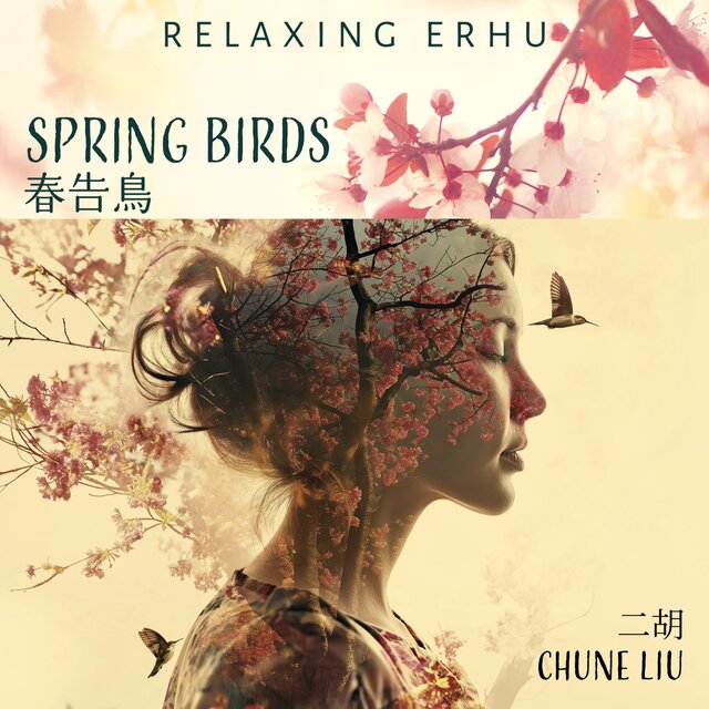 Spring Birds - Relaxing Erhu (Acoustic)
