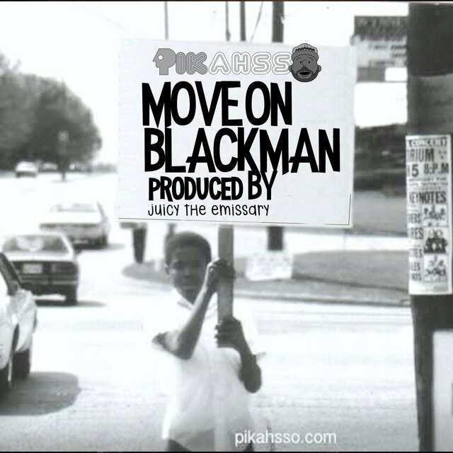 Move On Black Man (feat. The Verbadelycks) [Juicy The Emissary Remix Oak Cliff Tejas Rebel Music Version 2.1]