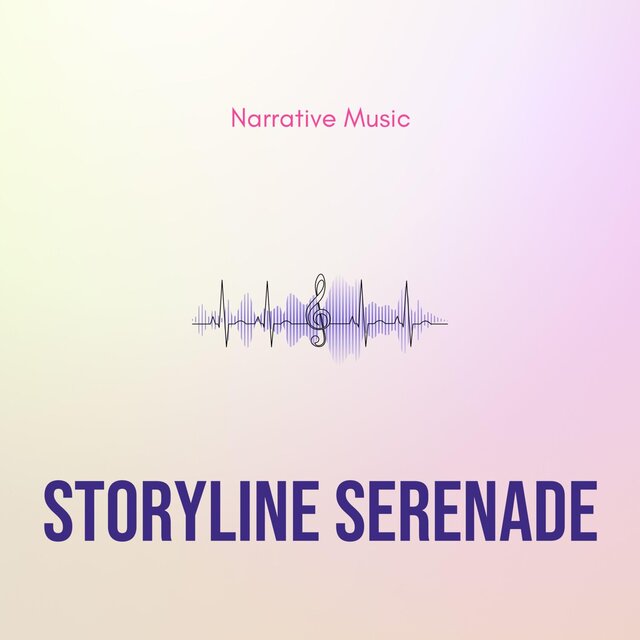 Storyline Serenade - Narrative Music
