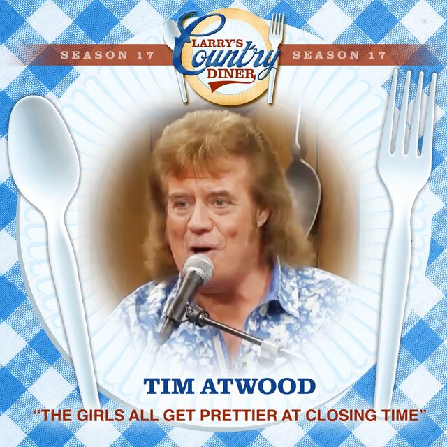 The Girls All Get Prettier At Closing Time (Larry's Country Diner Season 17)