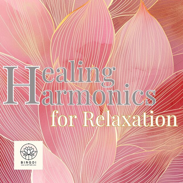 Healing Harmonics for Relaxation
