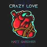 Crazy Love