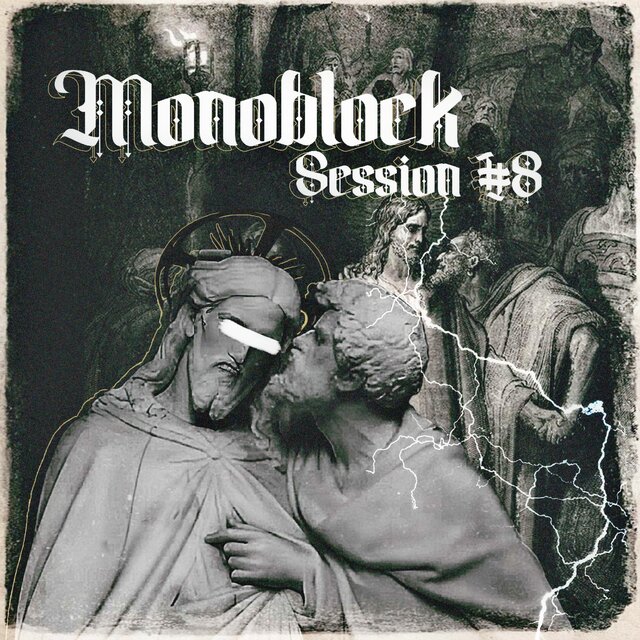 Monoblock Session #8