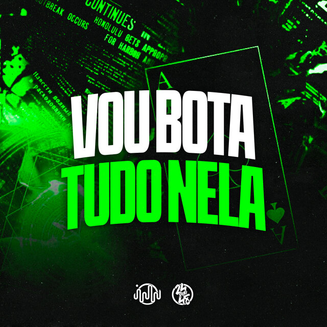 Vou Bota Tudo Nela