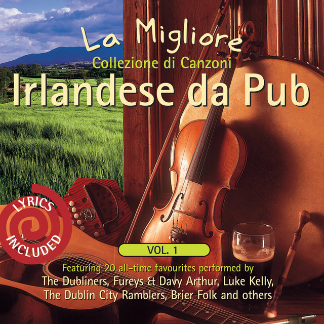 La Migliore Collezione di Canzoni Irlandese da Pub, Vol. 1