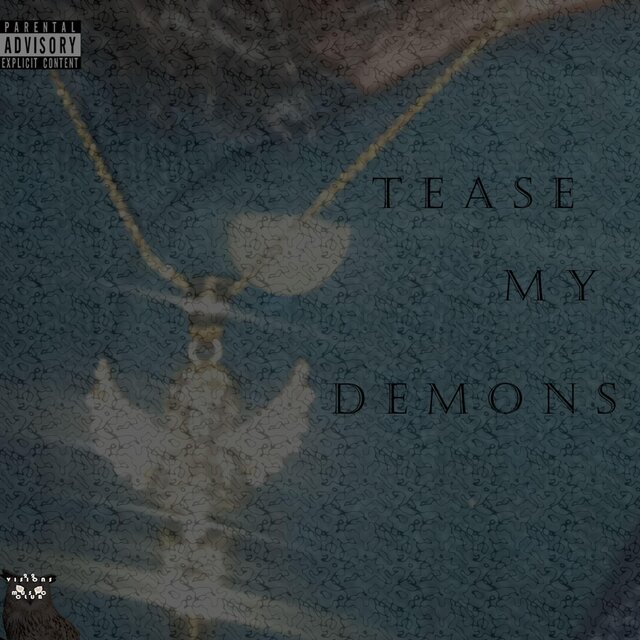 Tease My Demons