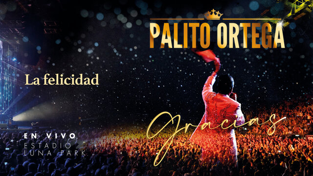 La Felicidad (En Vivo Estadio Luna Park)