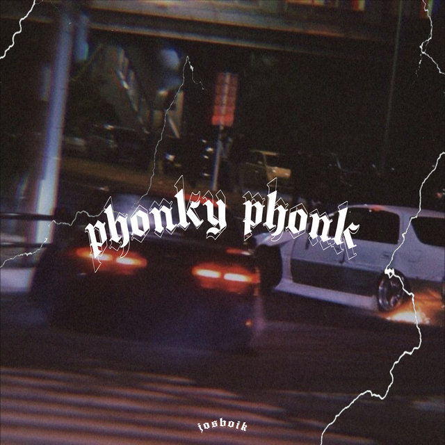 Phonky Phonk