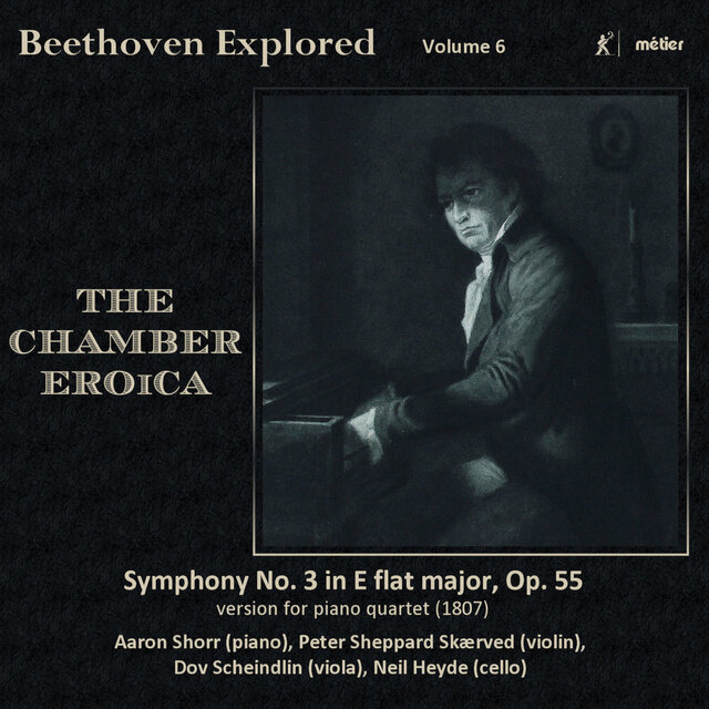 Beethoven Explored, Vol. 6: The Chamber Eroica