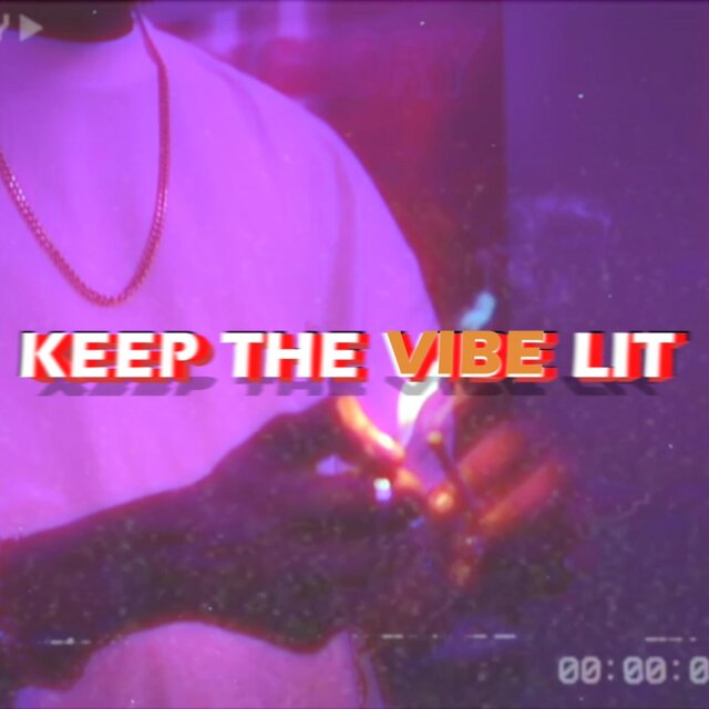 Keep The Vibe Lit (feat. TOO)