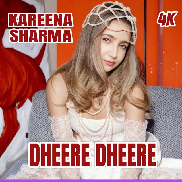 Dheere Dheere