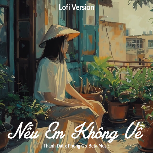Nếu Em Không Về (Lofi)