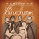 Cover art for album Folclore - La Colección - Los Chalchaleros by Los Chalchaleros