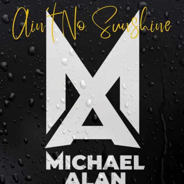 Ain't No Sunshine