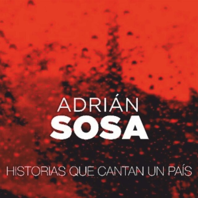 Historias Que Cantan un País
