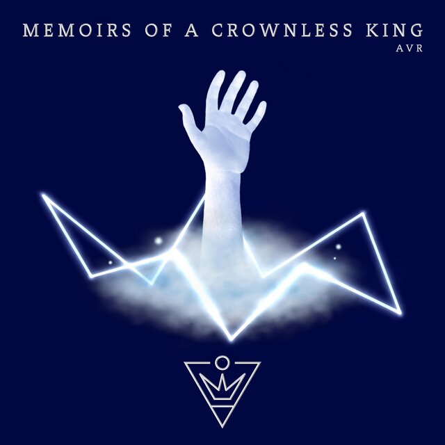 Memoirs Of A Crownless King