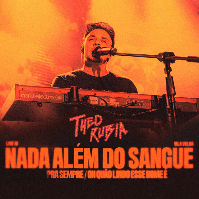 Nada Além do Sangue / Pra Sempre / Oh Quão Lindo Esse Nome É (Ao Vivo)