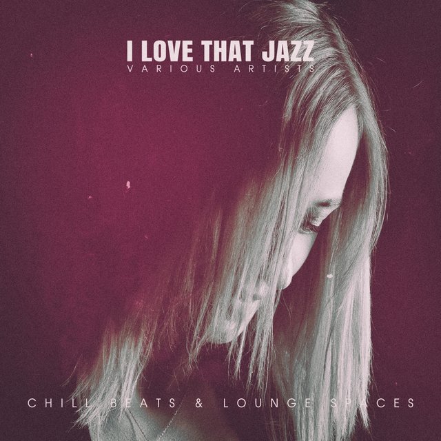 I Love That Jazz