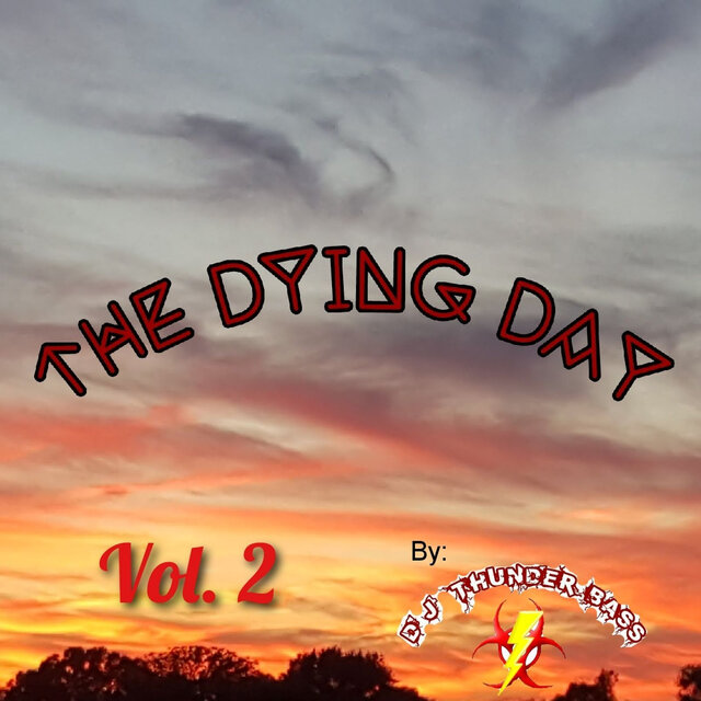 The Dying Day, Vol. 2