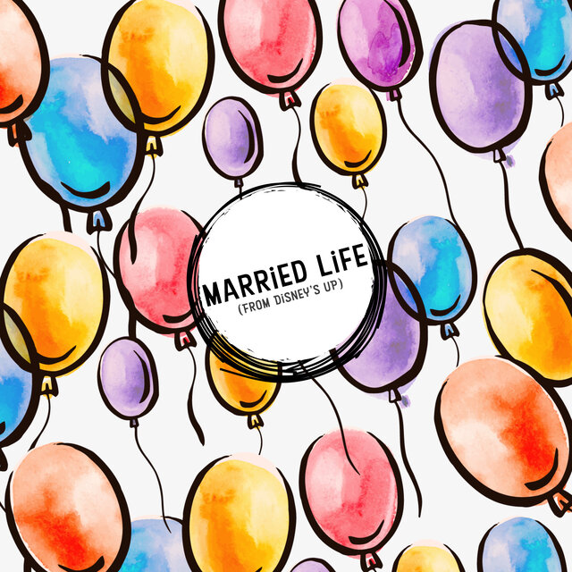 Married Life (From Disney's UP)