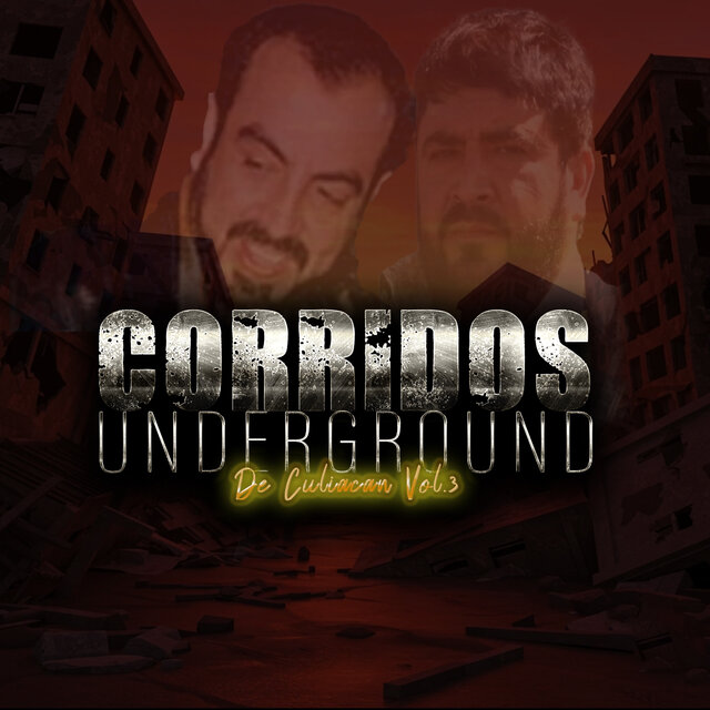 Corridos Underground de Culiacan, Vol. 3
