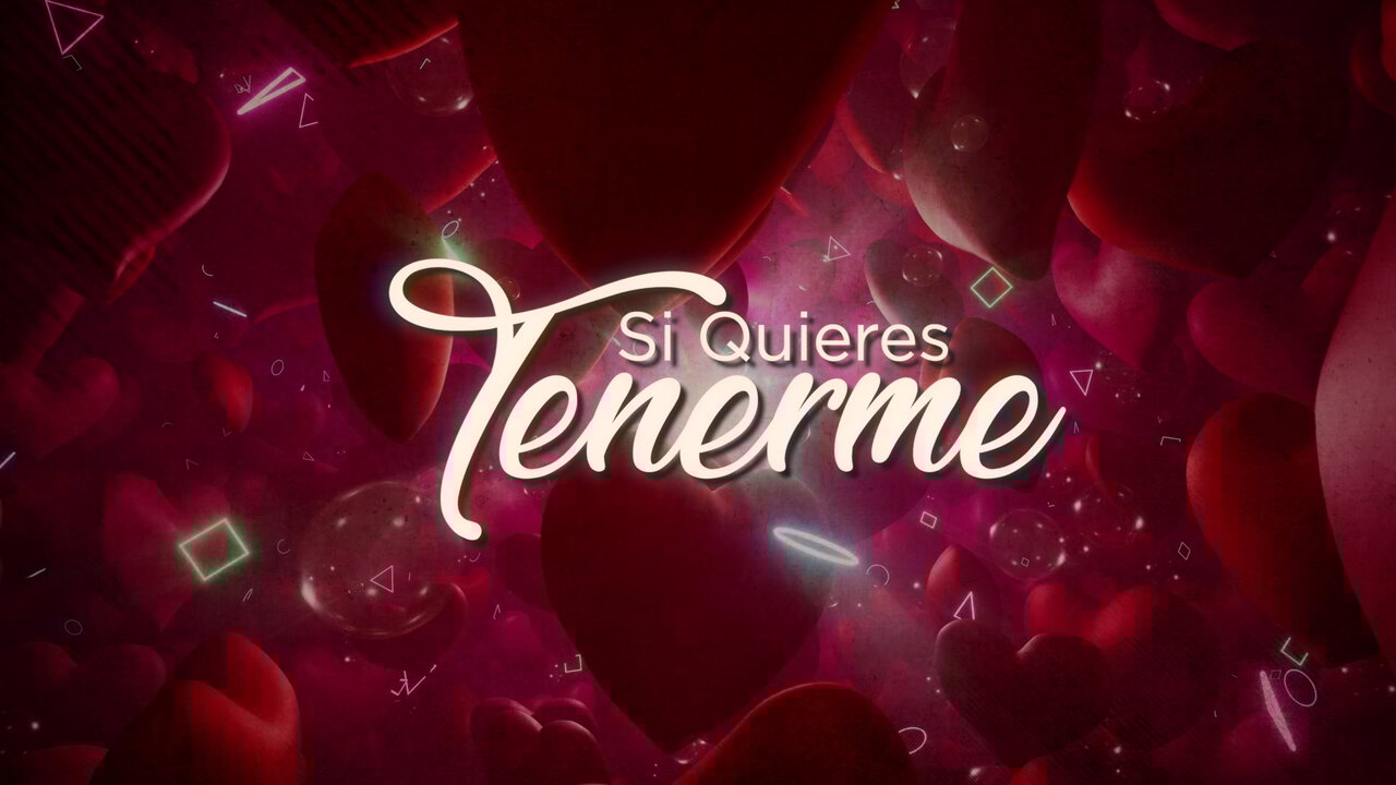 Si Quieres Tenerme (LETRA)