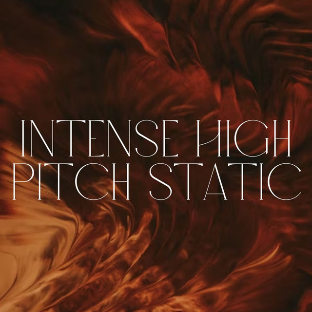 Intense High Pitch Static
