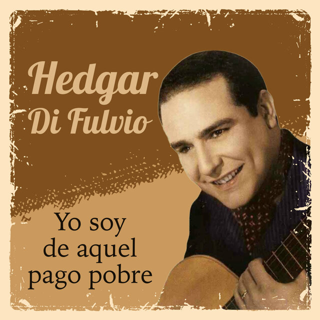 Yo Soy De Aquel Pago Pobre