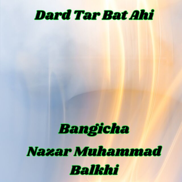 Dard Tar Bat Ahi