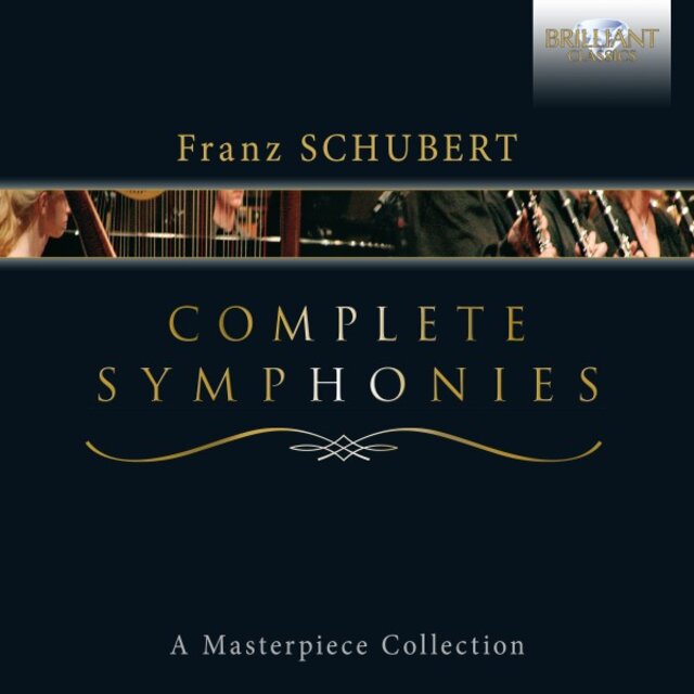 Schubert: Complete Symphonies