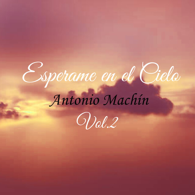 Esperame en el Cielo Vol. 2