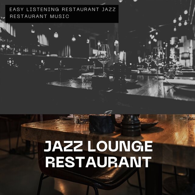 Jazz Lounge Restaurant - Smooth Jazz Performances