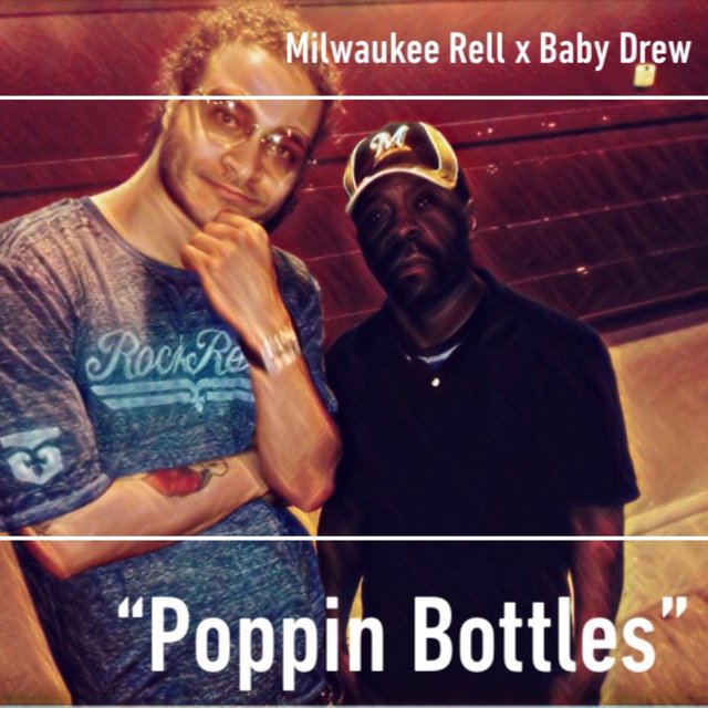 Poppin' Bottles (feat. Baby Drew)