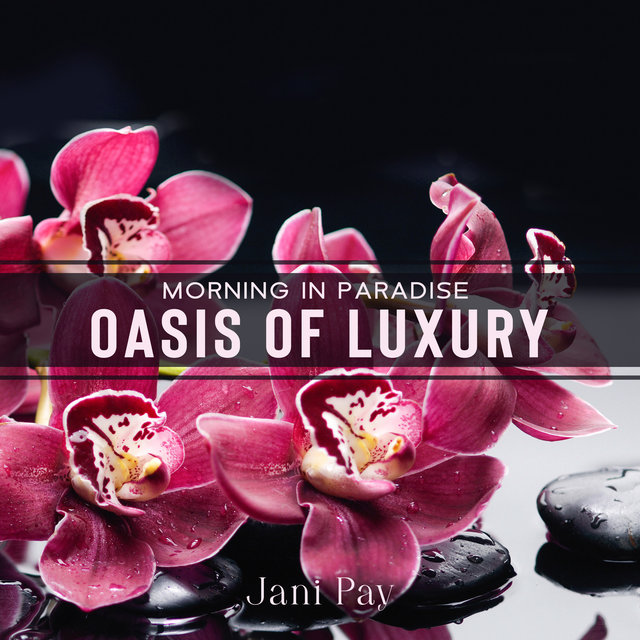 Morning in Paradise Oasis of Luxury