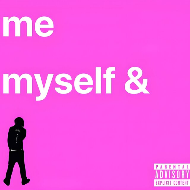 me myself & i