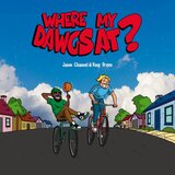 Where My Dawgs At?