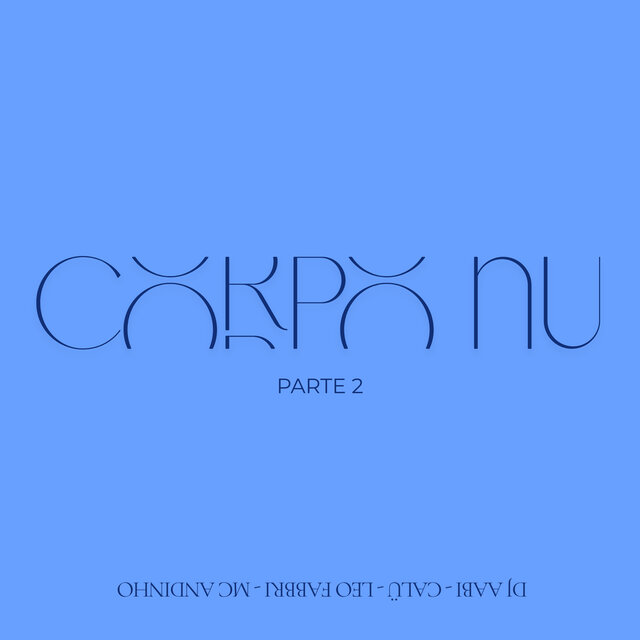 Corpo Nu, Pt. 2