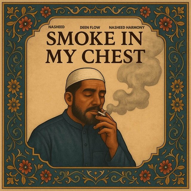 Smoke In My Chest