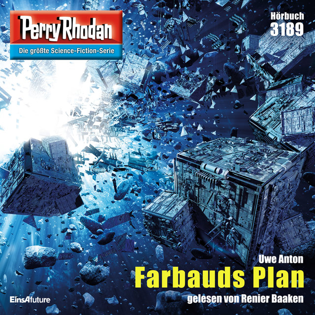Farbauds Plan - Perry Rhodan Erstauflage 3189 (Ungekürzt)