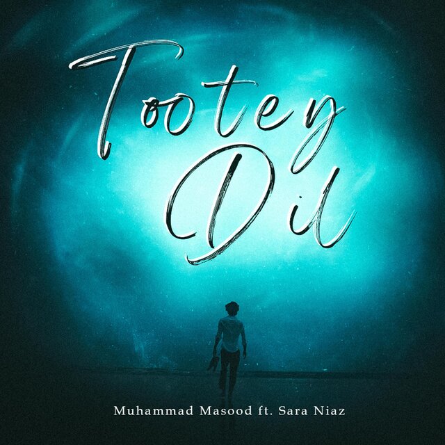 Tootey Dil (feat. Sara Niaz)