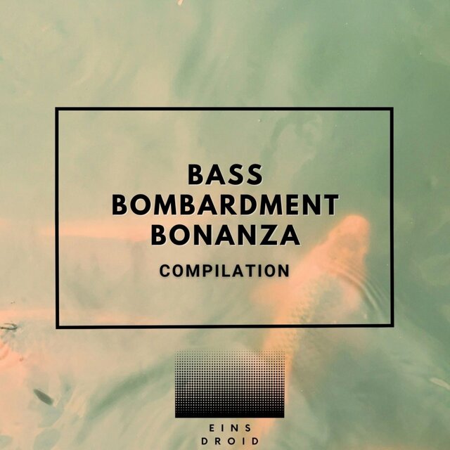 Bass Bombardment Bonanza