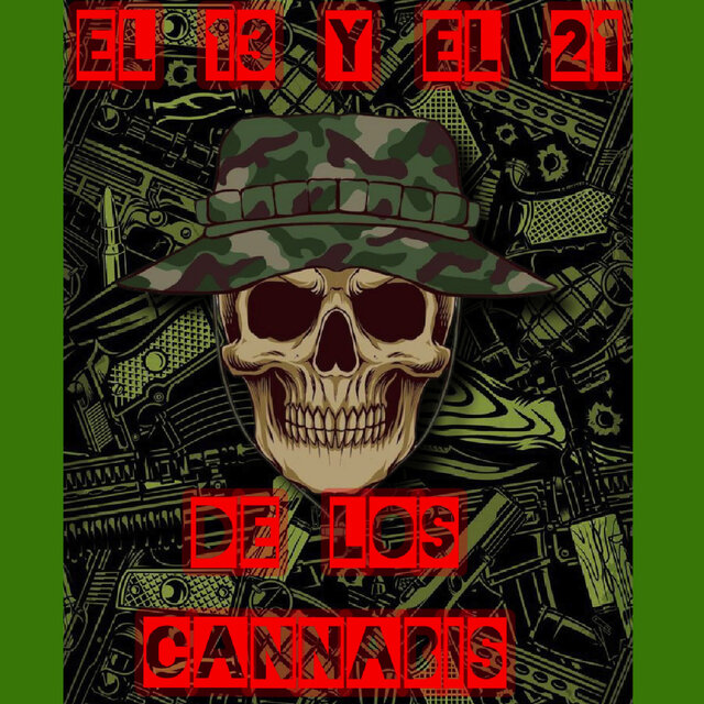 El 13 y el 21 de los Cannabis
